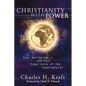 Christianity with Power - Paperback
