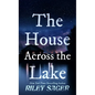 The House Across the Lake - Paperback