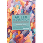 Queer Redemption: How Queerness Changes Everything We Thought We Knew about Christianity - Hardcover
