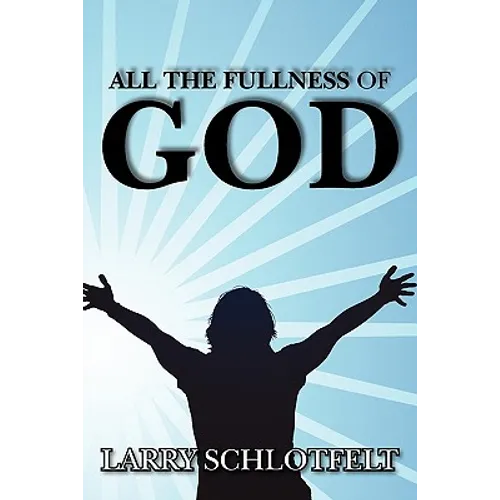 All The Fullness of God - Paperback