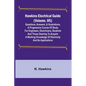 Hawkins Electrical Guide (Volume. 05) Questions, Answers, & Illustrations, A progressive course of study for engineers, electricians, students and tho - Paperback