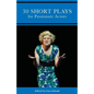 30 Short Plays for Passionate Actors - Paperback