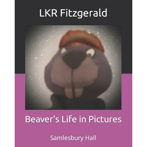Beaver's Life in Pictures: Samlesbury Hall - Paperback