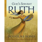 God's Servant Ruth: A Poem with a Promise - Hardcover