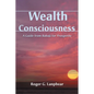 Wealth Consciousness: A Guide from Babaji for Prosperity - Paperback