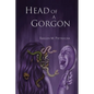 Head of a Gorgon - Paperback