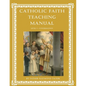 Catholic Faith Teaching Manual - Level 5: Confirmation - Paperback