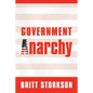 Government Anarchy - Paperback