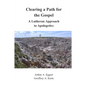 Clearing a Path for the Gospel: A Lutheran Approach to Apologetics - Paperback
