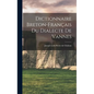 Dictionnaire Breton-Français du Dialecte de Vannes - Hardcover