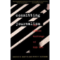 Committing Journalism: The Prison Writings of Red Hog - Paperback