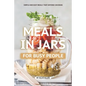 Meals in Jars for Busy People: Simple and Easy Meals that Anyone Can Make - Paperback