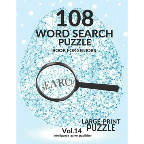108 Word Search Puzzle Book For Seniors Vol.14: 108 Large-Print Puzzles Exercise and Challenge Your Brain, Brain Games for Adults & Seniors - Paperback