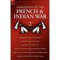 Narratives of the French & Indian War: The Diary of Sergeant David Holden, Captain Samuel Jenks Journal, The Journal of Lemuel Lyon, Journal of a Fren - Paperback