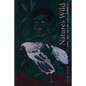 Nature's Wild: Love, Sex, and Law in the Caribbean - Hardcover