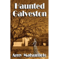 Haunted Galveston - Paperback