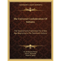 The Universal Confederation Of Initiates: The Second Fama Fraternitas For A New Age Beginning In The Twentieth Century - Paperback