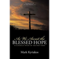 As We Await the Blessed Hope: A Catholic Study of the End Times - Paperback