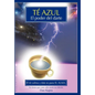 Té Azul: El Poder Del Darte - Hardcover