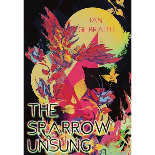 The Sparrow Unsung - Hardcover
