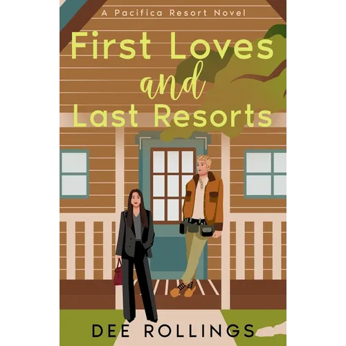 First Loves and Last Resorts - Paperback