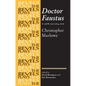 Doctor Faustus, A- And B- Texts 1604: Christopher Marlowe - Paperback