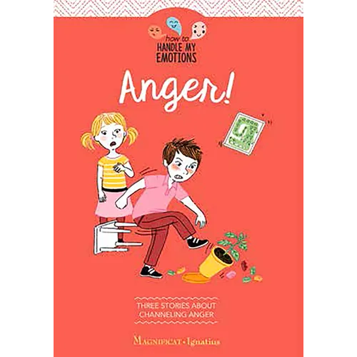 Anger!: Three Stories about Channeling Anger - Paperback