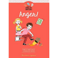 Anger!: Three Stories about Channeling Anger - Paperback