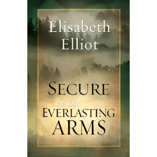 Secure in the Everlasting Arms - Paperback
