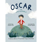 Oscar the Unstoppable: A story about Hirschsprung's Disease - Hardcover