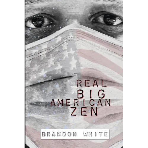 Real Big American Zen - Paperback