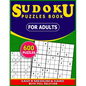 Sudoku Puzzles Book for adults 600 Puzzles with full Solution: : Easy, Medium, Hard Tons of Challenge for your Brain! - Paperback