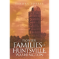 Pioneer Families of Huntsville, Washington - Paperback