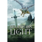 Warriors of Light - Paperback