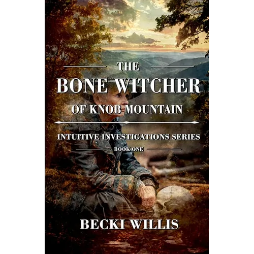The Bone Witcher of Knob Mountain - Paperback