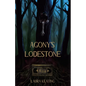 Agony's Lodestone - Paperback