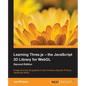 Learning Three.js - the JavaScript 3D Library for WebGL - Second Edition: Create stunning 3D graphics in your browser using the Three.js JavaScript li - Paperback