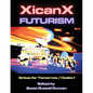 Xicanxfuturism Codex I: Gritos for Tomorrow - Paperback