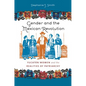 Gender and the Mexican Revolution: Yucatán Women and the Realities of Patriarchy - Paperback