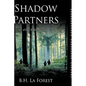 Shadow Partners: A Law Enforcement Story - Hardcover