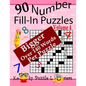 Number Fill-In Puzzles, Volume 4, 90 Puzzles - Paperback