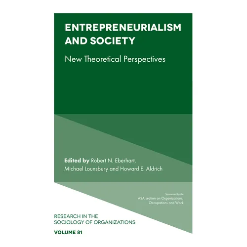 Entrepreneurialism and Society: New Theoretical Perspectives - Hardcover