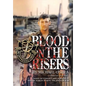 Blood on the Risers: A Novel of Conflict and Survival in Special Forces During the Vietnam War - Hardcover