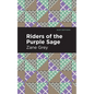 Riders of the Purple Sage - Hardcover