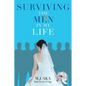 Surviving the Men in My Life: Book One of a Trilogy - Paperback