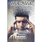 The Entropy of Bipolar Disorder: A Collection of Journal Entries Related to Mental Illness and Bipolar Disorder - Paperback