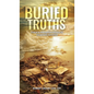 Buried Truths: Fraud & Corruption Hidden in Corporate America - Hardcover