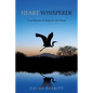 Heart Whisperer - Paperback
