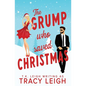 The Grump Who Saved Christmas - Paperback