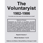 The Voluntaryist - 1982-1986: Reprint Volume 1, Whole Numbers 1 to 22 - Paperback